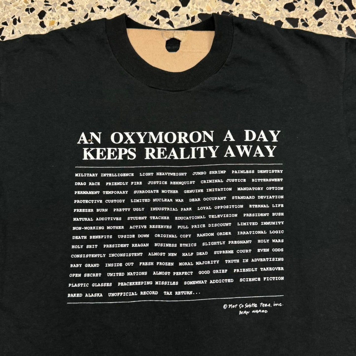 VINTAGE 90S SINGLE STITCH AN OXYMORON A DAY KEEPS REALITY AWAY TEE: